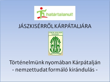 Határtalanul! - Történelmünk nyomában Kárpátalján