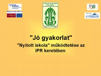 "Nyitott iskola" működtetése az IPR keretében