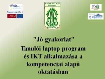 Tanulói laptop-program és IKT alkalmazás a kompetencia alapú oktatásban